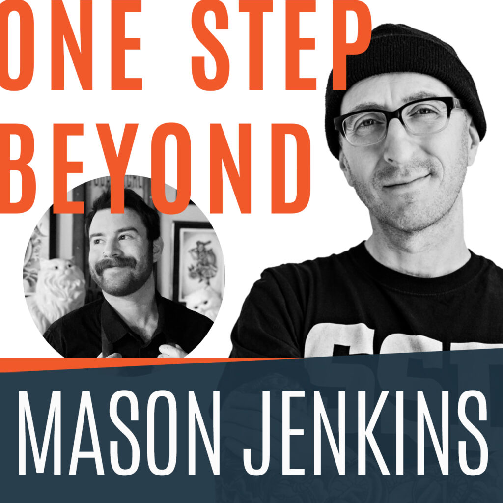 Mason Jenkins One Step Beyond Podcast Episode Cover