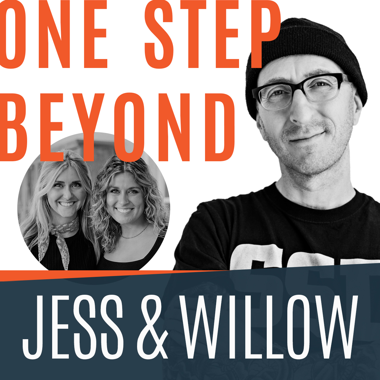 One Step Beyond Podcast Cover -Featuring Willow Sprague & Jessica Blakley of BarBees